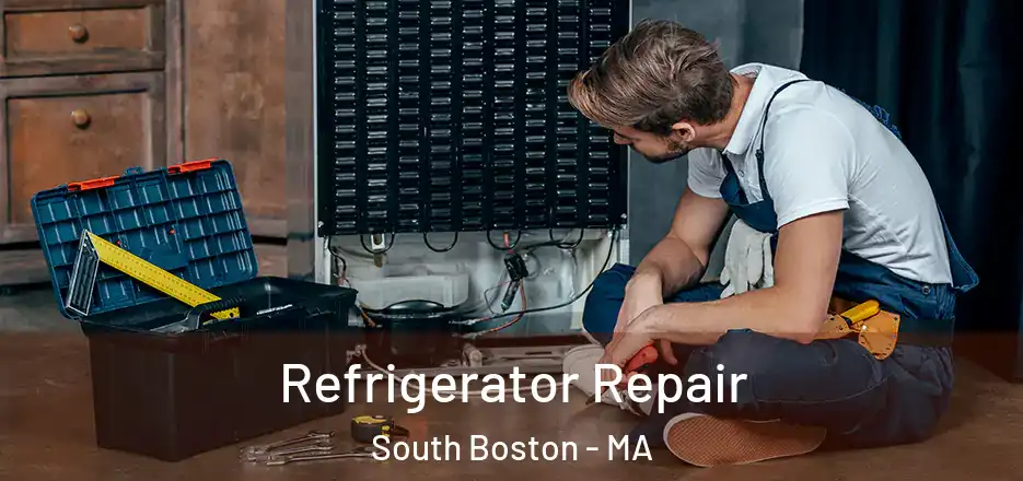  Refrigerator Repair South Boston - MA