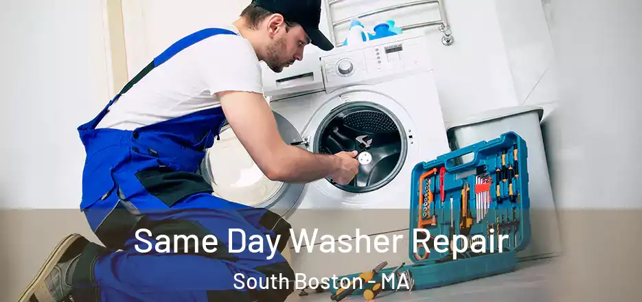  Same Day Washer Repair South Boston - MA