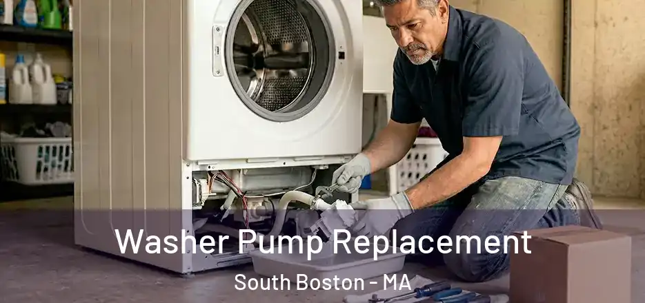 Washer Pump Replacement South Boston - MA